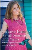 Creative Knitting for all Seasons and Yarns: Skill Level (eBook, ePUB)