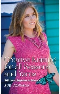 Cover Creative Knitting for all Seasons and Yarns: Skill Level (eBook, ePUB)