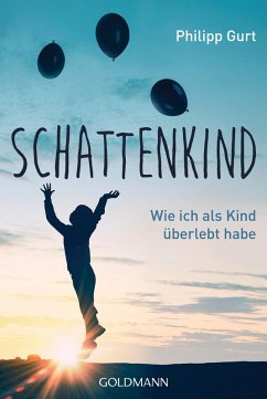 Schattenkind (eBook, ePUB) - Gurt, Philipp