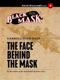 The Face Behind the Mask (eBook, ePUB)