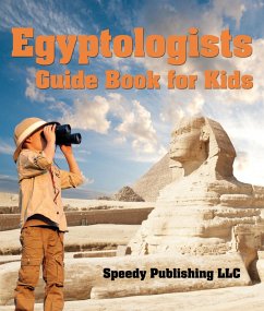 Cover Egyptologists Guide Book For Kids (eBook, ePUB)