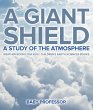 A Giant Shield : A Study of the... - Bild 1