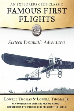 Famous First Flights (eBook, ePUB) - Thomas, Lowell; Thomas, Lowell