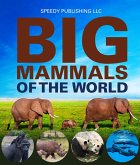 Big Mammals Of The World (eBook, ePUB)