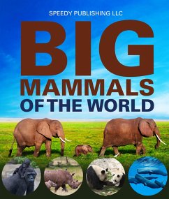 Big Mammals Of The World (eBook, ePUB) Cover Big Mammals Of The World (eBook, ePUB)