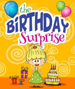 The Birthday Surprise (eBook, ePUB) - Publishing, Speedy