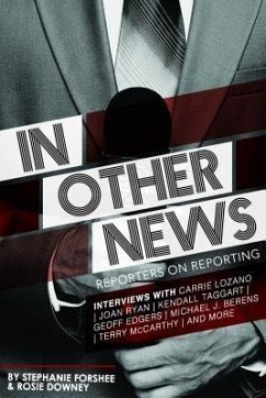 In Other News (eBook, ePUB) - Forshee, Stephanie; Downey, Rosellen