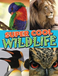 Super Cool Wildlife (eBook, ePUB) - Publishing, Speedy