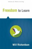 Freedom to Learn (eBook, ePUB)