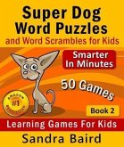 Super Dog Word Puzzles and Word Scrambles (eBook, ePUB)