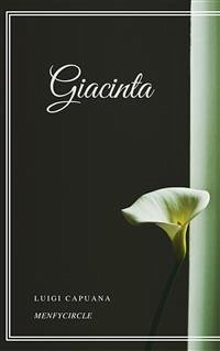 Giacinta (eBook, ePUB) - capuana, Luigi