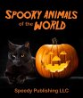 Spooky Animals Of The World (eBook,... - Bild 1