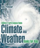 Climate and Weather Books for Kids   Children's Earth Sciences Books (eBook, ePUB)