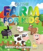 On The Farm For Kids (eBook, ePUB)