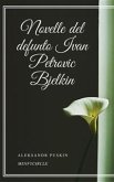 Novelle del defunto Ivan Petrovic Bjelkin (eBook, ePUB)