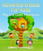Adventure Book For Kids (eBook, ePUB)