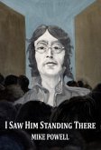 I Saw Him Standing There (eBook, ePUB)