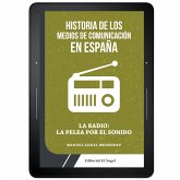 Historia de los medios de comunicación en España (eBook, ePUB)