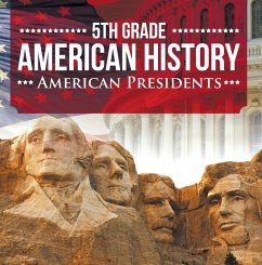 Cover 5th Grade American History: American Presidents (eBook, ePUB)
