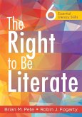 Right to Be Literate, The (eBook, ePUB)