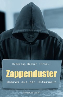 Zappenduster (eBook, ePUB) - Becker, Hubertus; Zingler, Peter; Theisen, Sabine; Flam, Ingo; Pollux, Maximilian