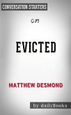 Evicted: Poverty and Profit in the American City: by Matthew Desmond   Conversation Starters (eBook, ePUB)