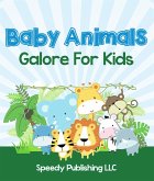 Baby Animals Galore For Kids (eBook, ePUB)
