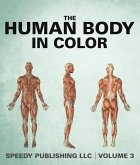 The Human Body In Color Volume 3 (eBook, ePUB)