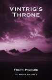 Vintrig's Throne (Isu Magan, #2) (eBook, ePUB) Vintrig's Throne (Isu Magan, #2) (eBook, ePUB)