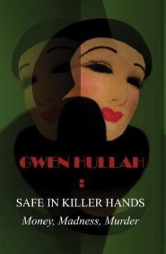 Safe In Killer Hands (eBook, ePUB) - Hullah, Gwen