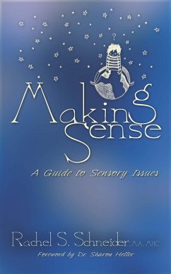 Cover Making Sense: A Guide to Sensory Issues (eBook, ePUB)
