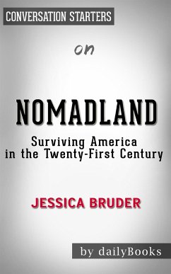 Nomadland - Surviving America in the Twenty First Century: by Jessica Bruder   Conversation Starters (eBook, ePUB) - dailyBooks