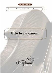 Otto brevi canoni (eBook, PDF) - Alibrandi, Giovanni