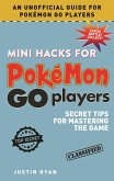 Mini Hacks for Pokémon GO Players (eBook, ePUB)