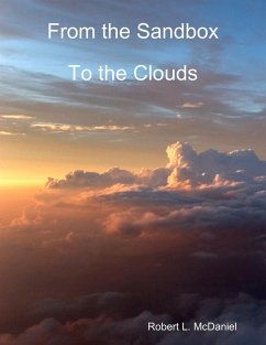 From the Sandbox to the Clouds (eBook, ePUB) - McDaniel, Robert L.