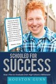 SCHOOLED FOR SUCCESS (eBook, ePUB) SCHOOLED FOR SUCCESS (eBook, ePUB)