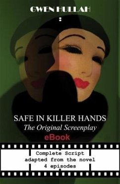 Safe In Killer Hands (eBook, ePUB) - Hullah, Gwen