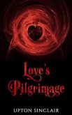 Love's Pilgrimage (eBook, ePUB)