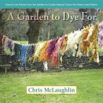 A Garden to Dye For (eBook, ePUB)