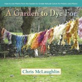 A Garden to Dye For (eBook, ePUB)