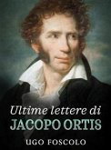 Ultime lettere di Jacopo Ortis (eBook, ePUB)