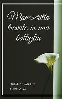 Manoscritto trovato in una bottiglia (eBook, ePUB) - Allan Poe, Edgar