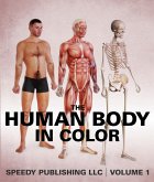 The Human Body In Color Volume 1 (eBook, ePUB)