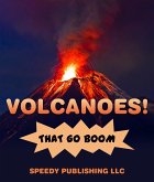 Volcanoes! That Go Boom (eBook, ePUB)