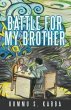 Battle for my Brother (eBook, ePUB) - Bild 1