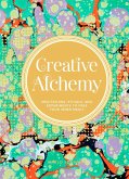 Creative Alchemy (eBook, ePUB) Creative Alchemy (eBook, ePUB)