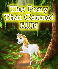 The Pony that Cannot Run (eBook, ePUB) - Publishing, Speedy