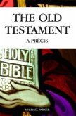 The Old Testament - A Precis (eBook, ePUB)