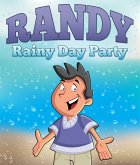 Randy's Rainy Day Party (eBook, PDF)
