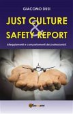 Just Culture. Safety Report: atteggiamenti e comportamenti dei professionisti (eBook, ePUB)